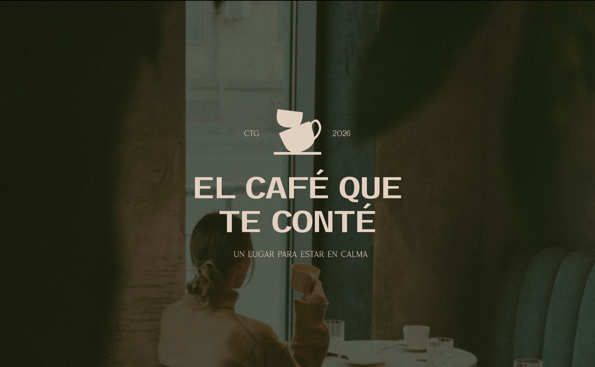 El Café Que Te Conté: un lugar para estar en calma
